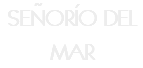 SEÑORÍO DEL MAR