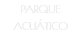 PARQUE ACUÁTICO