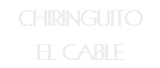 CHIRINGUITO EL CABLE 