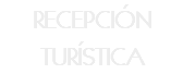 RECEPCIÓN TURÍSTICA