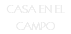 CASA EN EL CAMPO